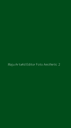 Tampilan Antarmuka Aplikasi Maju Arta4d Editor Foto Aesthetic - 2
