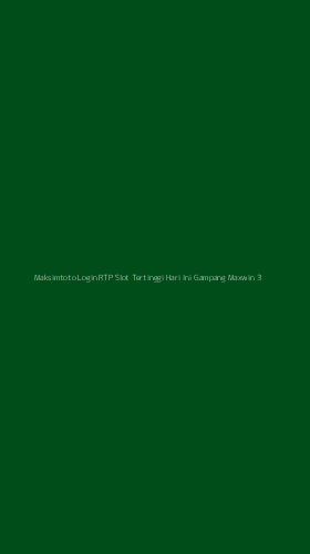 Tampilan Antarmuka Aplikasi Maksimtoto Login Rtp Slot Tertinggi Hari Ini Gampang Maxwin - 3