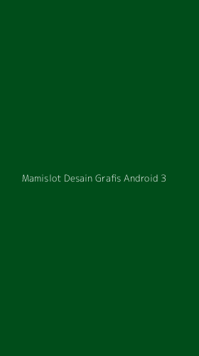 Tampilan Antarmuka Aplikasi Mamislot Desain Grafis Android - 3