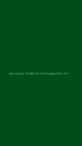 Tampilan Antarmuka Aplikasi Mancing Duit 35266 Slot Anti Rungkad Pasti Jp - 1