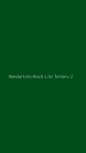 Tampilan Antarmuka Aplikasi Mandartoto Musik Lite Terbaru - 2