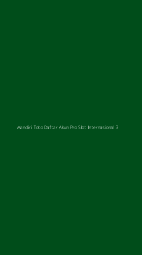 Tampilan Antarmuka Aplikasi Mandiri Toto Daftar Akun Pro Slot Internasional - 3