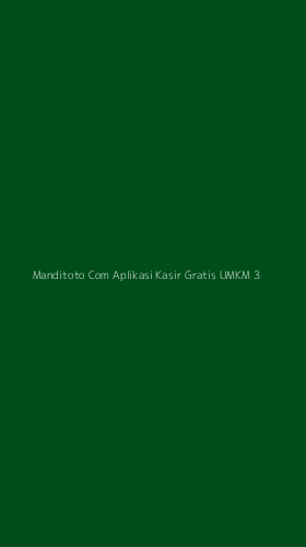 Tampilan Antarmuka Aplikasi Manditoto Com Aplikasi Kasir Gratis Umkm - 3