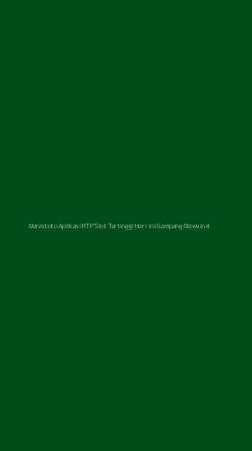 Tampilan Antarmuka Aplikasi Manistoto Aplikasi Rtp Slot Tertinggi Hari Ini Gampang Maxwin - 4