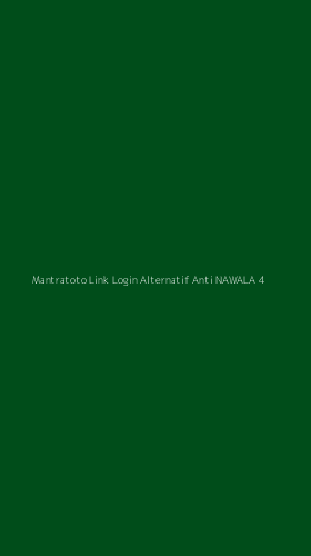 Tampilan Antarmuka Aplikasi Mantratoto Link Login Alternatif Anti Nawala - 4