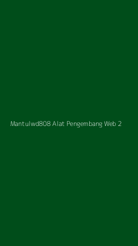 Tampilan Antarmuka Aplikasi Mantulwd808 Alat Pengembang Web - 2