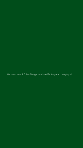 Tampilan Antarmuka Aplikasi Markasmpo Apk Situs Dengan Metode Pembayaran Lengkap - 4