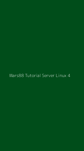Tampilan Antarmuka Aplikasi Mars88 Tutorial Server Linux - 4