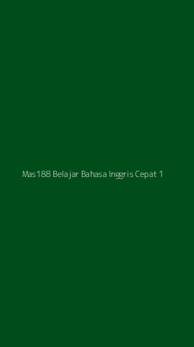 Tampilan Antarmuka Aplikasi Mas188 Belajar Bahasa Inggris Cepat - 1