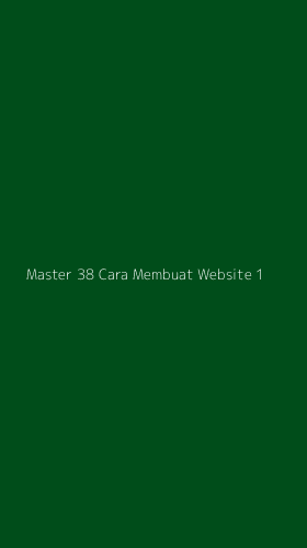 Tampilan Antarmuka Aplikasi Master 38 Cara Membuat Website - 1