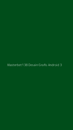 Tampilan Antarmuka Aplikasi Masterbet138 Desain Grafis Android - 3