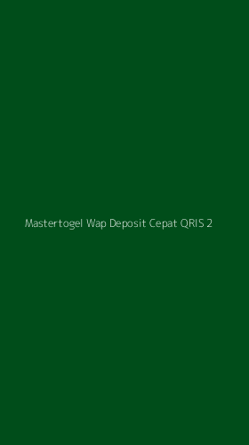 Tampilan Antarmuka Aplikasi Mastertogel Wap Deposit Cepat Qris - 2