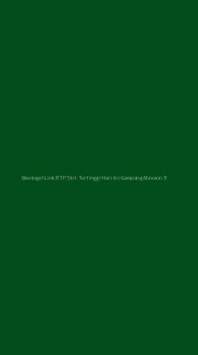 Tampilan Antarmuka Aplikasi Mastogel Link Rtp Slot Tertinggi Hari Ini Gampang Maxwin - 3