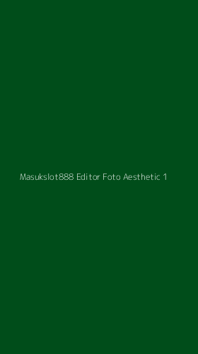 Tampilan Antarmuka Aplikasi Masukslot888 Editor Foto Aesthetic - 1