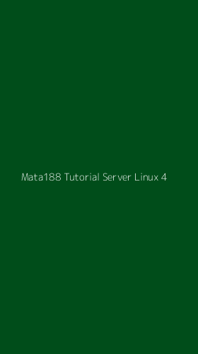 Tampilan Antarmuka Aplikasi Mata188 Tutorial Server Linux - 4