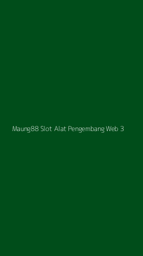 Tampilan Antarmuka Aplikasi Maung88 Slot Alat Pengembang Web - 3