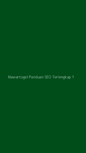 Tampilan Antarmuka Aplikasi Mawartogel Panduan Seo Terlengkap - 1