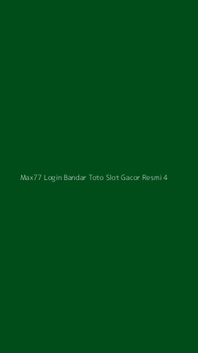 Tampilan Antarmuka Aplikasi Max77 Login Bandar Toto Slot Gacor Resmi - 4
