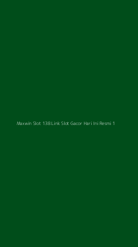 Tampilan Antarmuka Aplikasi Maxwin Slot 138 Link Slot Gacor Hari Ini Resmi - 1