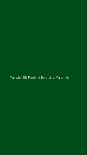 Tampilan Antarmuka Aplikasi Maxwin188 Prediksi Bola Jitu Malam Ini - 4