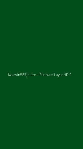 Tampilan Antarmuka Aplikasi Maxwin887jpsite - 2