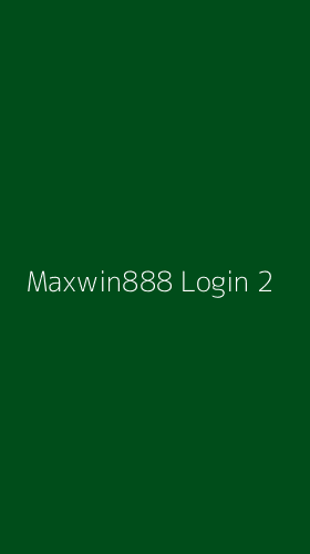 Tampilan Antarmuka Aplikasi Maxwin888 Login - 2