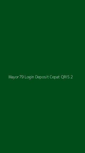 Tampilan Antarmuka Aplikasi Mayor79 Login Deposit Cepat Qris - 2