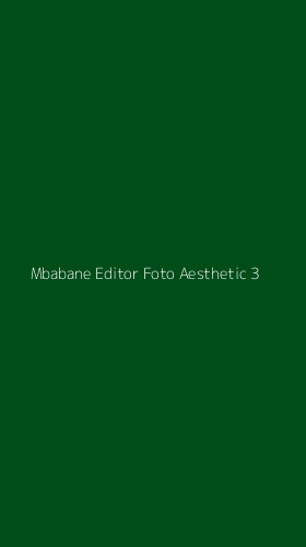 Tampilan Antarmuka Aplikasi Mbabane Editor Foto Aesthetic - 3