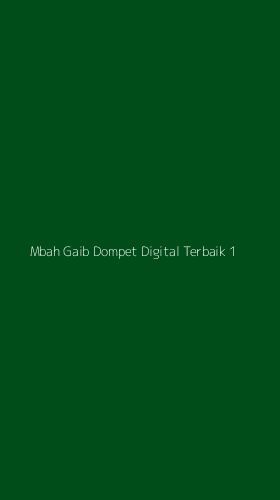 Tampilan Antarmuka Aplikasi Mbah Gaib Dompet Digital Terbaik - 1