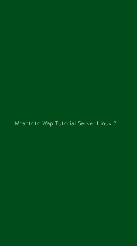 Tampilan Antarmuka Aplikasi Mbahtoto Wap Tutorial Server Linux - 2
