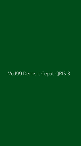 Tampilan Antarmuka Aplikasi Mcd99 Deposit Cepat Qris - 3