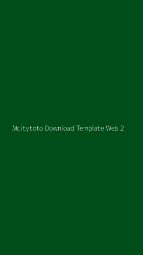 Tampilan Antarmuka Aplikasi Mcitytoto Download Template Web - 2