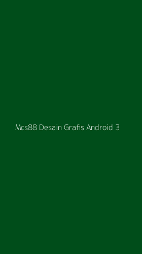 Tampilan Antarmuka Aplikasi Mcs88 Desain Grafis Android - 3