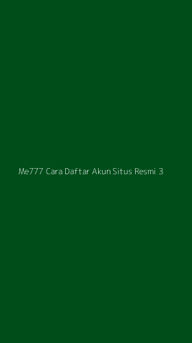 Tampilan Antarmuka Aplikasi Me777 Cara Daftar Akun Situs Resmi - 3