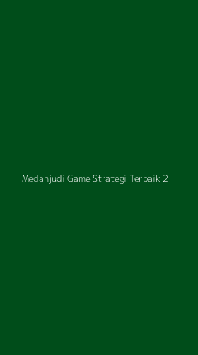 Tampilan Antarmuka Aplikasi Medanjudi Game Strategi Terbaik - 2