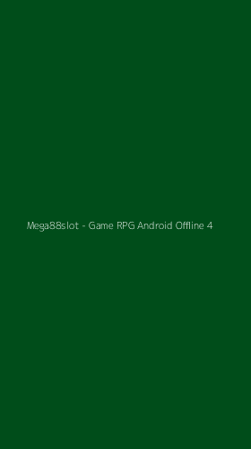 Tampilan Antarmuka Aplikasi Mega88slot - Game RPG Android Offline - 4
