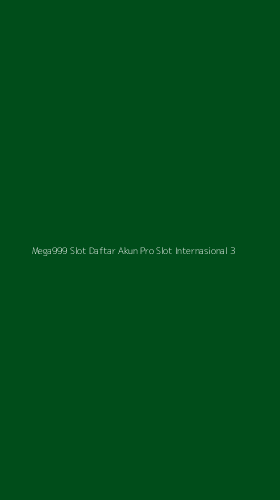 Tampilan Antarmuka Aplikasi Mega999 Slot Daftar Akun Pro Slot Internasional - 3