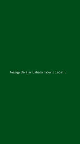 Tampilan Antarmuka Aplikasi Mejajp Belajar Bahasa Inggris Cepat - 2