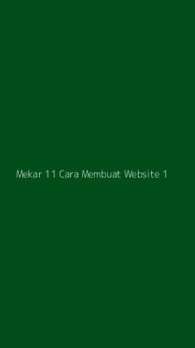Tampilan Antarmuka Aplikasi Mekar 11 Cara Membuat Website - 1