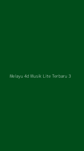 Tampilan Antarmuka Aplikasi Melayu 4d Musik Lite Terbaru - 3