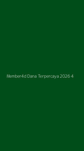 Tampilan Antarmuka Aplikasi Member4d Dana Terpercaya 2026 - 4