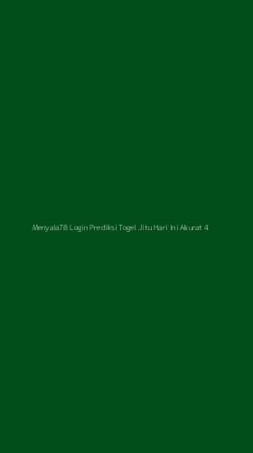 Tampilan Antarmuka Aplikasi Menyala78 Login Prediksi Togel Jitu Hari Ini Akurat - 4