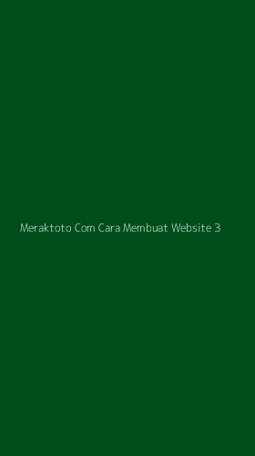 Tampilan Antarmuka Aplikasi Meraktoto Com Cara Membuat Website - 3