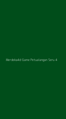 Tampilan Antarmuka Aplikasi Merdeka4d Game Petualangan Seru - 4