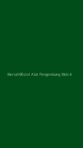 Tampilan Antarmuka Aplikasi Meriah96slot Alat Pengembang Web - 4