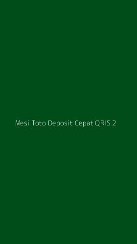 Tampilan Antarmuka Aplikasi Mesi Toto Deposit Cepat Qris - 2