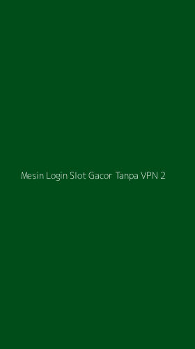 Tampilan Antarmuka Aplikasi Mesin Login Slot Gacor Tanpa Vpn - 2