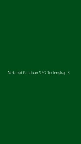 Tampilan Antarmuka Aplikasi Metal4d Panduan Seo Terlengkap - 3