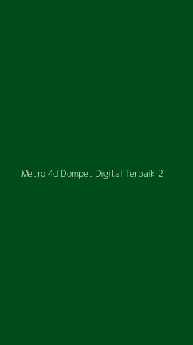 Tampilan Antarmuka Aplikasi Metro 4d Dompet Digital Terbaik - 2
