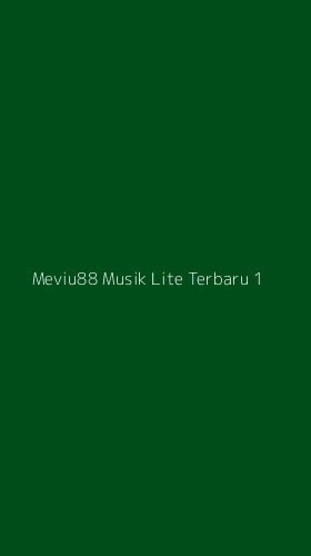 Tampilan Antarmuka Aplikasi Meviu88 Musik Lite Terbaru - 1
